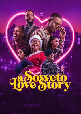 Poster: A Soweto Love Story