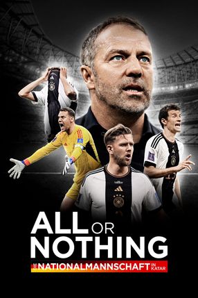 Poster: All or Nothing: Die Nationalmannschaft in Katar