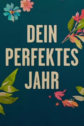 Poster: Dein perfektes Jahr