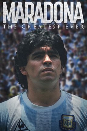Poster: Maradona: The Greatest Ever