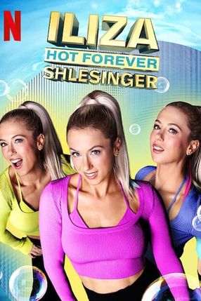 Poster: Iliza Shlesinger: Hot Forever