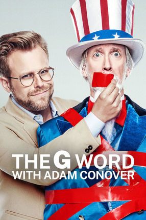 Poster: The G Word with Adam Conover