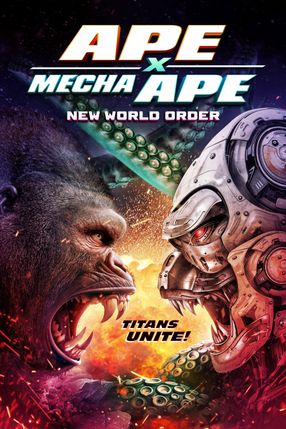 Poster: Ape X Mecha Ape: New World Order