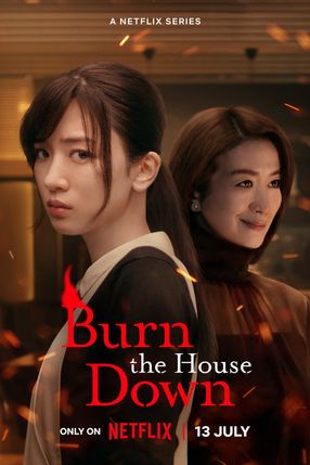 Poster: Burn the House Down