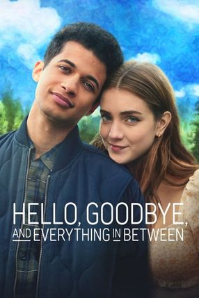 Poster: Hello, Goodbye and Everything In Between