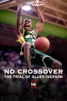 Poster: No Crossover: The Trial of Allen Iverson