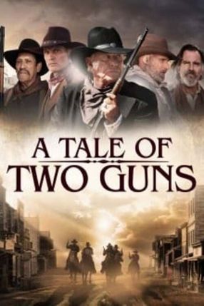 Poster: A Tale of Two Guns