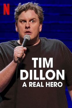 Poster: Tim Dillon: A Real Hero