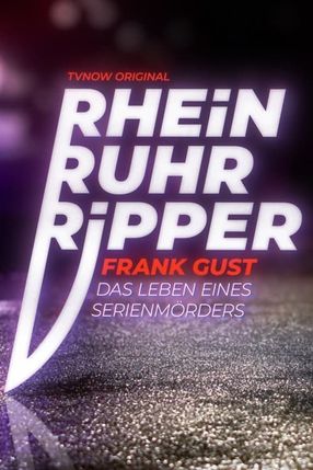 Poster: Der Rhein-Ruhr-Ripper Frank Gust