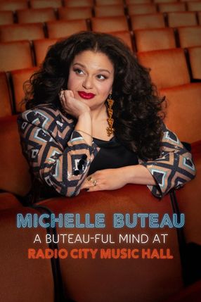 Poster: Michelle Buteau: A Buteau-ful Mind at Radio City Music Hall