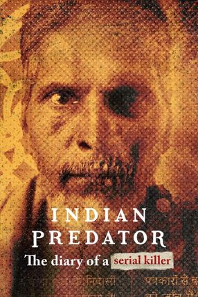 Poster: Indian Predator: The Diary of a Serial Killer