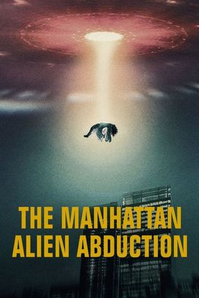 Poster: Die Alien-Entführung von Manhattan