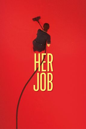 Poster: Her Job