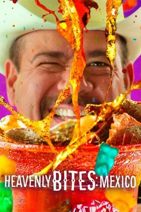 Poster: Heavenly Bites: Mexico