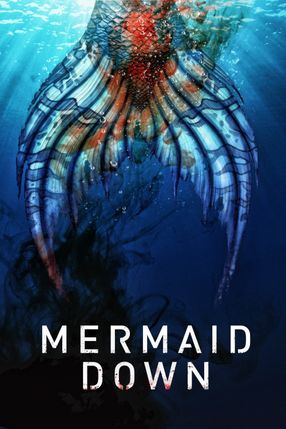 Poster: Mermaid Down