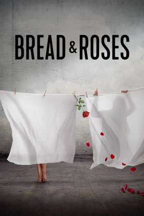 Poster: Bread & Roses: A Fight for Women's Rights