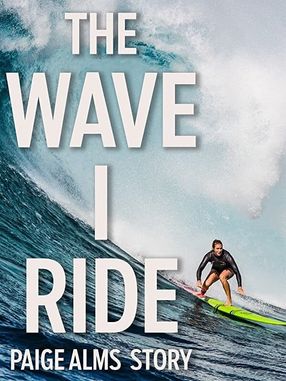 Poster: The Wave I Ride