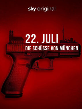 Poster: 22. Juli - Die Schüsse von München