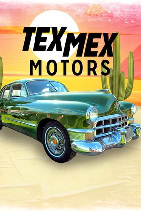 Poster: Tex Mex Motors