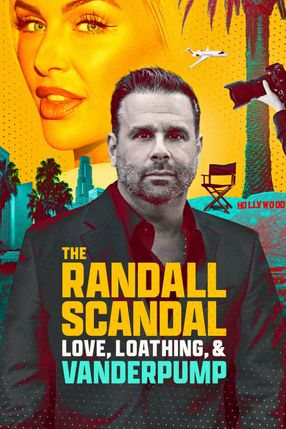 Poster: The Randall Scandal: Love, Loathing, and Vanderpump