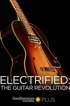 Poster: Electrified: The Guitar Revolution