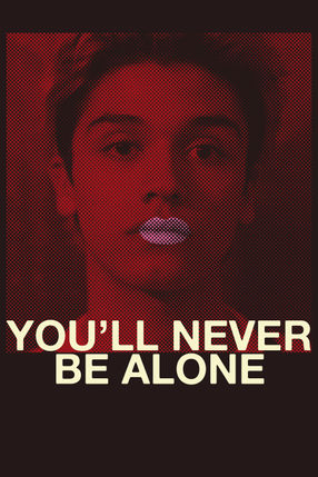 Poster: You'll Never Be Alone