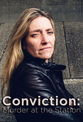 Poster: Conviction: Murder at the Station