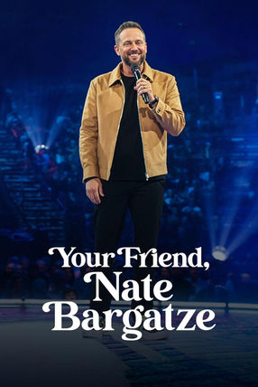 Poster: Your Friend, Nate Bargatze