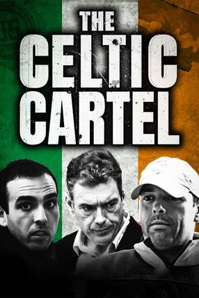 Poster: The Celtic Cartel