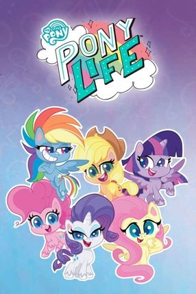 Poster: My Little Pony: Pony Life