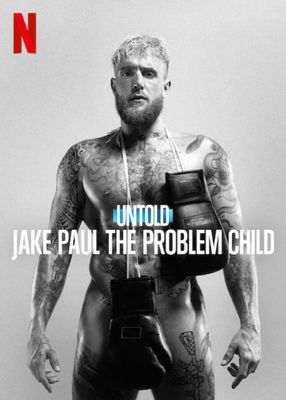 Poster: Untold: Jake Paul the Problem Child