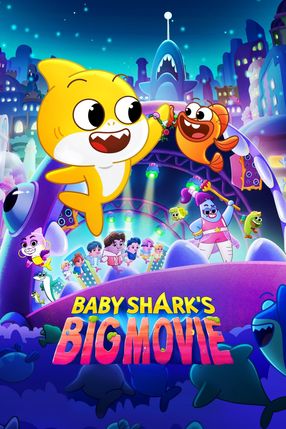 Poster: Baby Shark's Big Movie