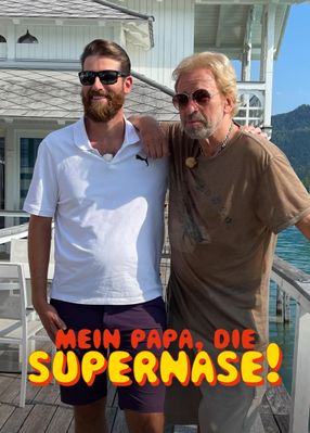 Poster: Mein Papa, die Supernase!