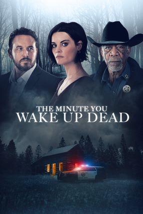 Poster: The Minute You Wake Up Dead