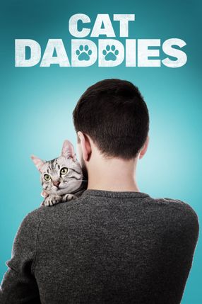 Poster: Cat Daddies - Freunde für sieben Leben