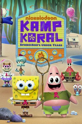 Poster: Kamp Koral: SpongeBobs Kinderjahre