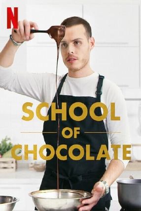 Poster: School of Chocolate