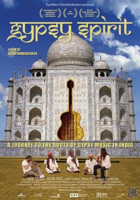 Poster: Gypsy Spirit - A Journey to the roots of Gypsy Music in India