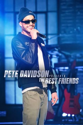 Poster: Pete Davidson Presents: The Best Friends