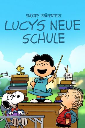 Poster: Snoopy präsentiert: Lucys neue Schule