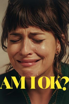 Poster: Am I OK?