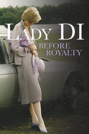Poster: Lady Di: Before Royalty