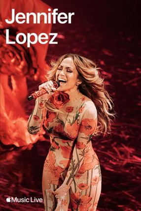 Poster: Apple Music Live: Jennifer Lopez