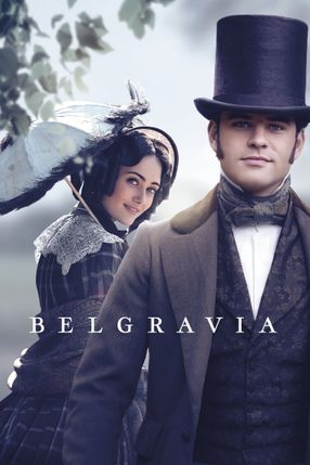 Poster: Belgravia - Zeit des Schicksals