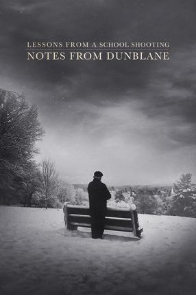 Poster: Notes from Dunblane: Lessons from a School Shooting