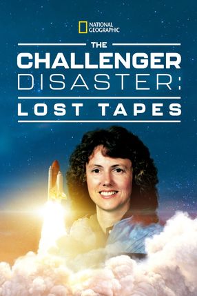 Poster: The Challenger Disaster: Lost Tapes