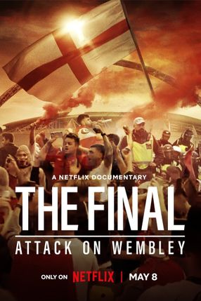 Poster: The Final: Attack on Wembley