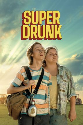 Poster: Super Drunk