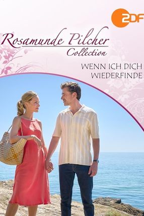 Poster: Rosamunde Pilcher: Wenn ich dich wiederfinde
