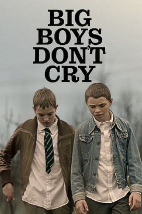 Poster: Big Boys Don’t Cry